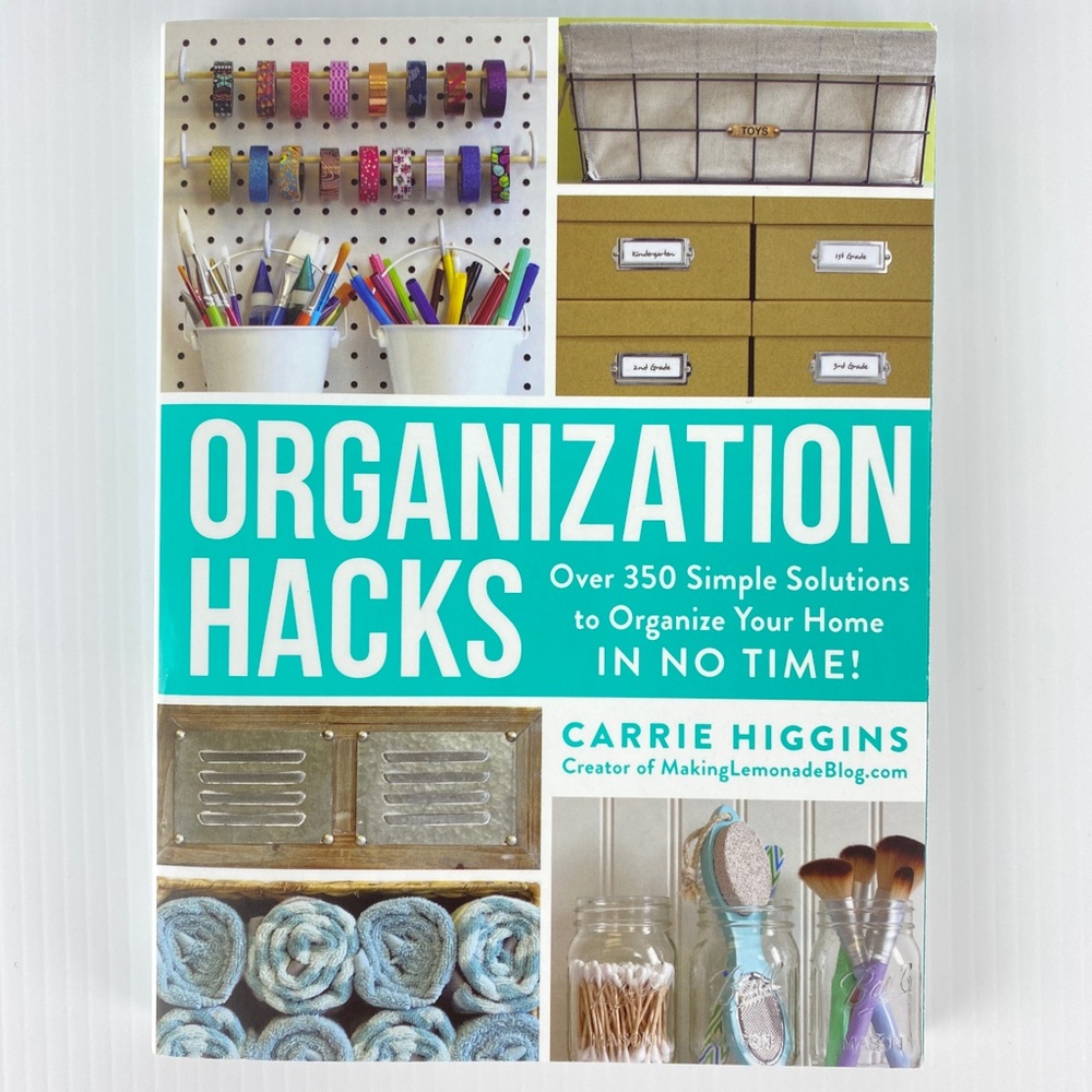 Organization Hacks Book by Carrie Higgins Paperback DIY